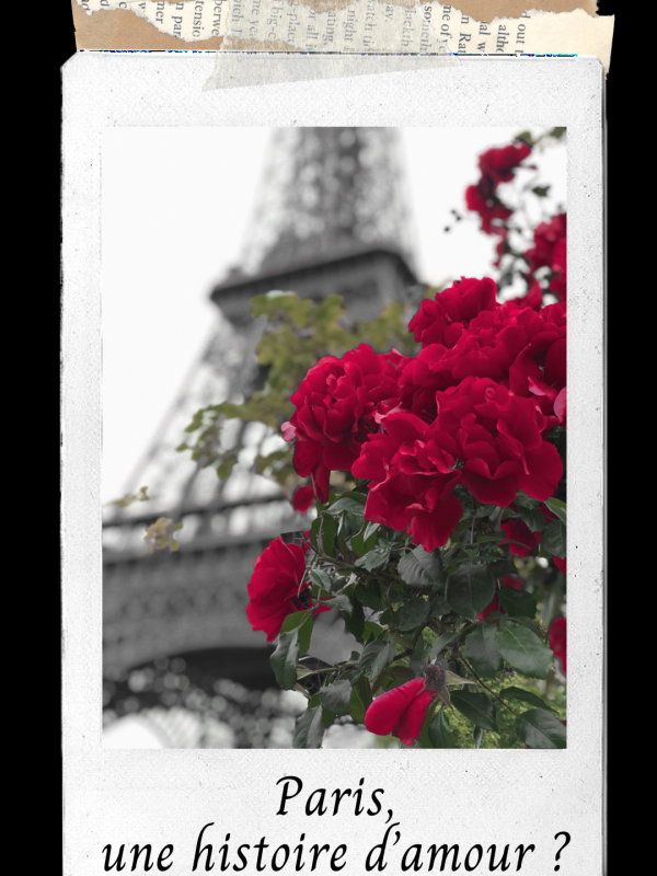 Paris, une Histoire d’Amour ?